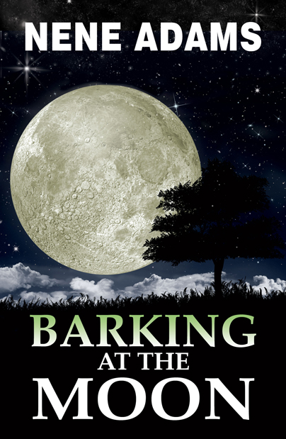 Coming Soon: Barking at the Moon | Nene Adams, author